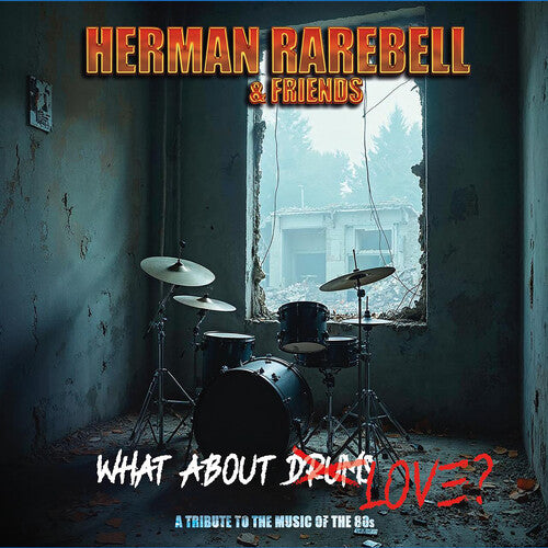 Herman Rarebell & Friends – What About Love? (A Tribute To The Music Of The 80s), CD, Album, Digipak