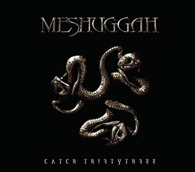 Meshuggah - Catch Thirtythree: 20th anniversary edition CD, Album