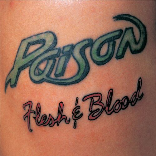 Poison – Flesh & Blood  Vinyle, LP, Album, Réédition