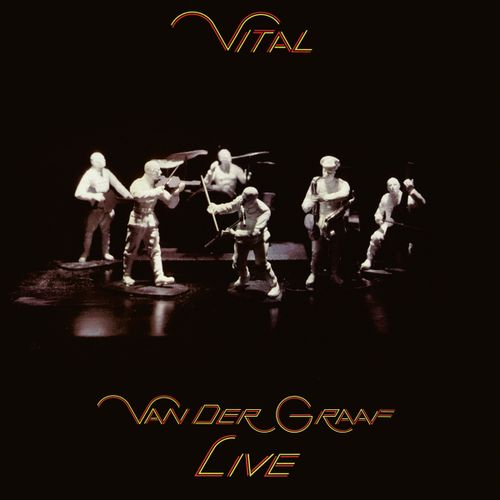 Van Der Graaf Generator - Vital 2 x Vinyle, LP, Réédition, Remasterisé