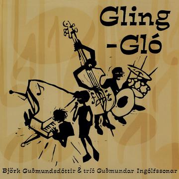 Björk Guðmundsdóttir & Tríó Guðmundar Ingólfssonar – Gling-Gló  Vinyle, LP, Album, Réédition