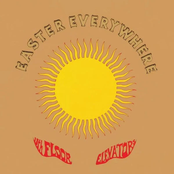 13th Floor Elevators – Easter Everywhere - Vinyle, LP, Album, Réédition, Remasterisé, Stéréo, Half Speed Master