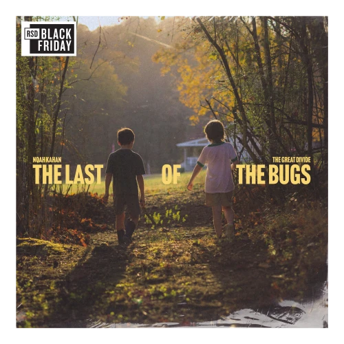 Noah Kahan – The Great Divide: The Last Of The Bugs