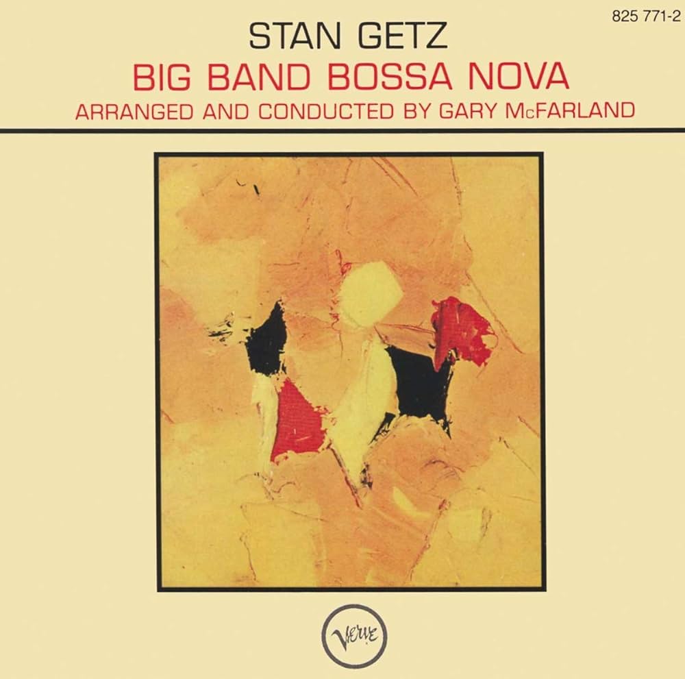 Stan Getz – Big Band Bossa Nova Vinyle, LP, Album, Reissue, Remastered