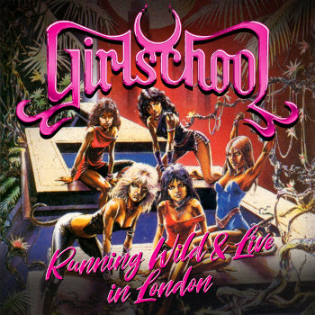Girlschool – Running Wild &amp; Live In London, CD/DVD, Album