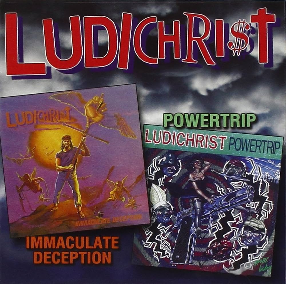 Ludichrist – Immaculate Deception / Powertrip 2 x CD, Album, Compilation, Réédition