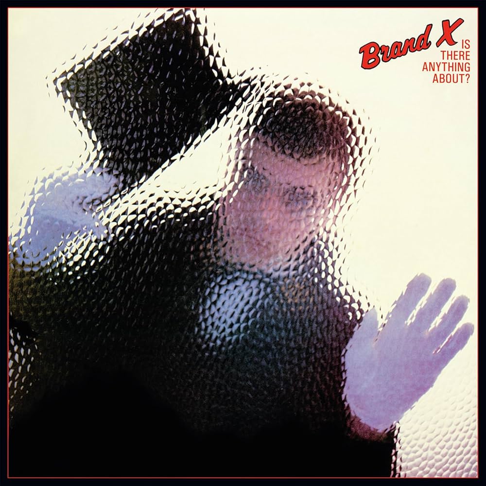 Brand X – Is There Anything About?  Vinyle, LP, Album, Réédition