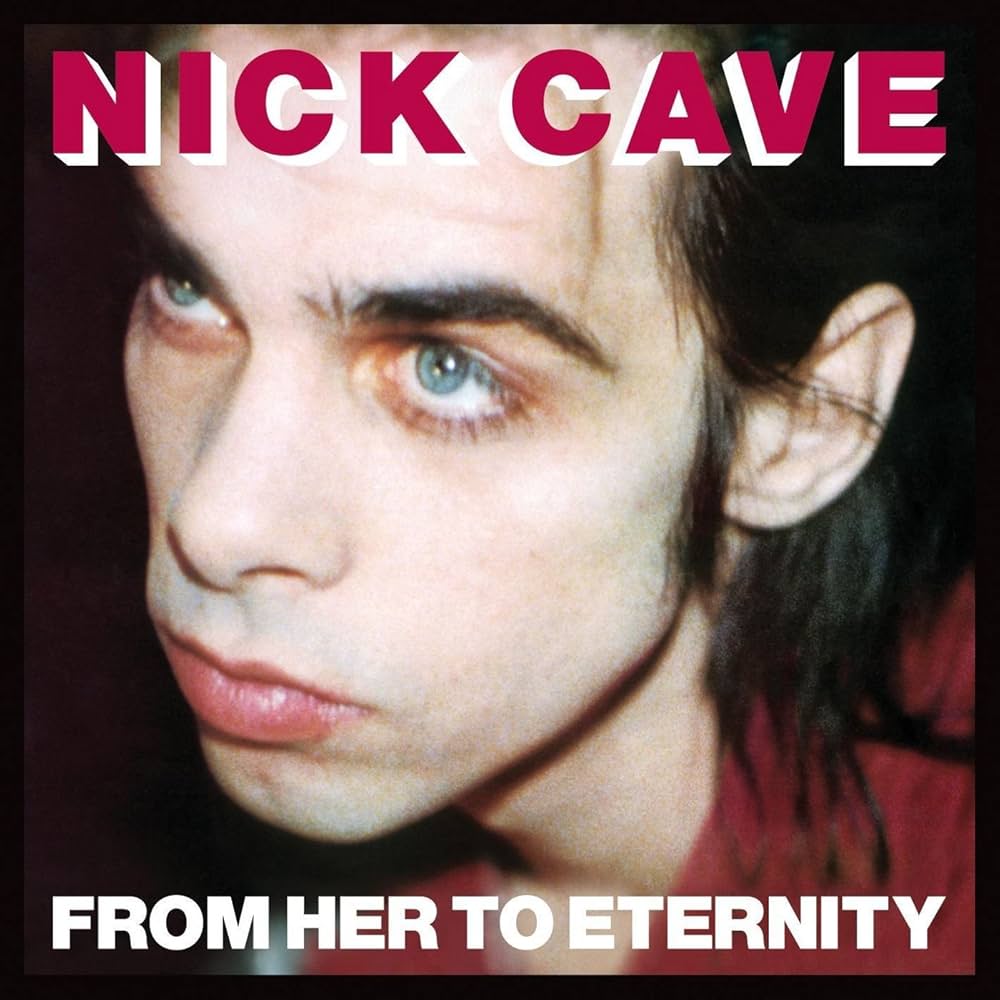 Nick Cave Featuring The Bad Seeds – From Her To Eternity  Vinyle, LP, Album, Réédition, Remasterisé