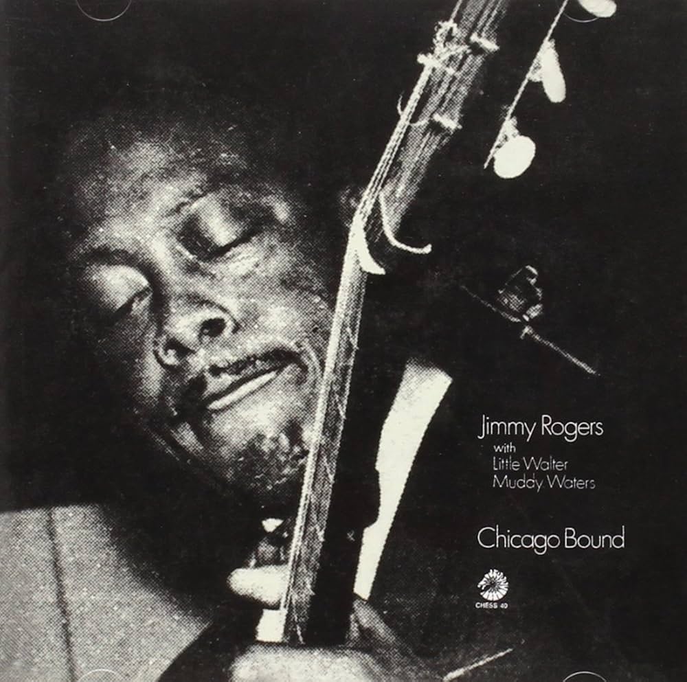 Jimmy Rogers with Little Walter, Muddy Waters – Chicago Bound  Vinyle, LP, Album, Réédition