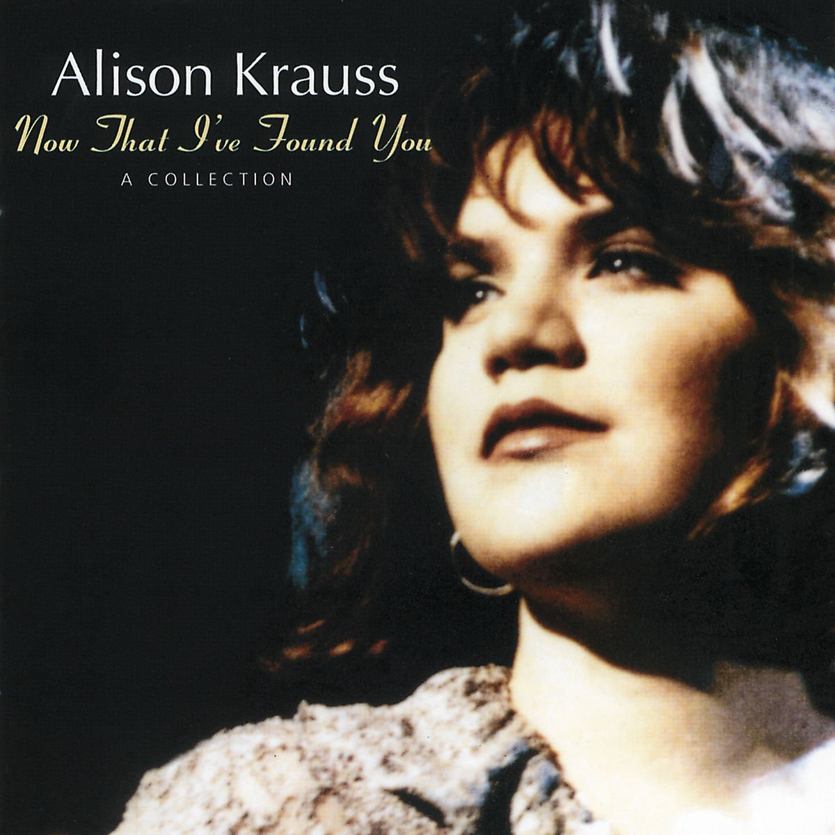 Alison Krauss – Now that I’ve found you - A Collection, Vinyle, LP, Compilation, Stéréo