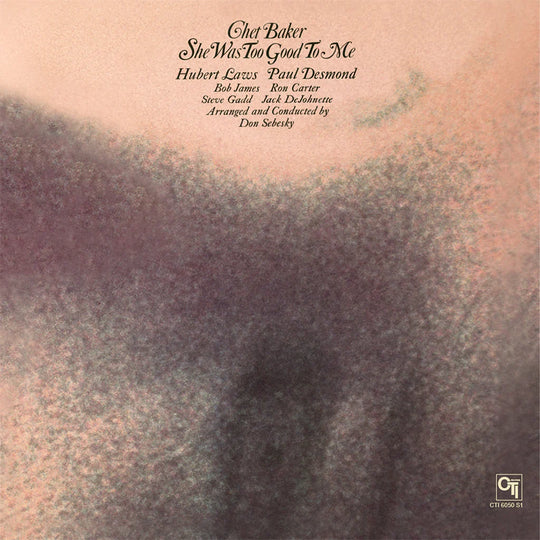 Chet Baker – She Was Too Good To Me Vinyle, LP, ALbum, Numéroté, Réédition, 180g, Crystal Clear