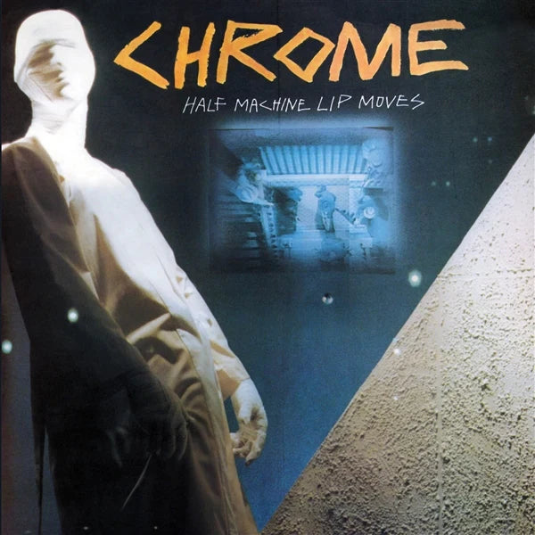 Chrome - Half Machine Lip Moves, 2x Vinyle, LP, Gatefold, édition de luxe, édition limitée, vinyle bleu marbré