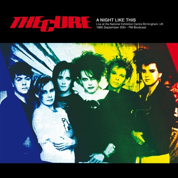 The Cure – A Night Like This - Live At The National Exhibition Centre, Birmingham, UK, 1985 September 20th - FM Broadcast  Vinyle, LP
