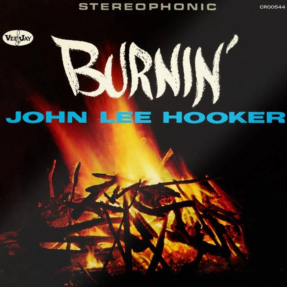 John Lee Hooker – Burnin&