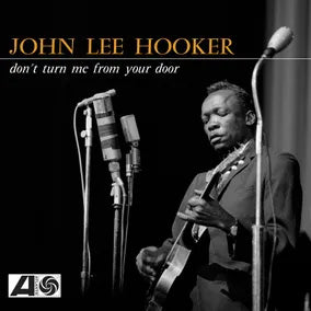 John Lee Hooker - Don'T Turn Me From Your Door Vinyle, LP, Yellow