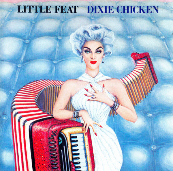 Little Feat – Dixie Chicken, pochette