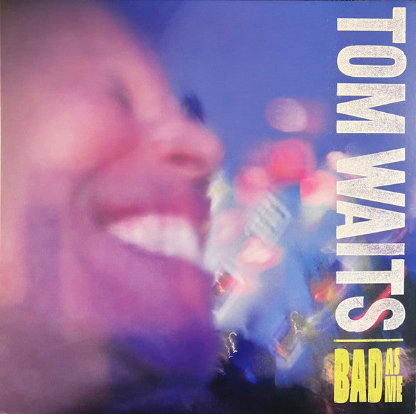 Tom Waits – Bad As Me, pochette