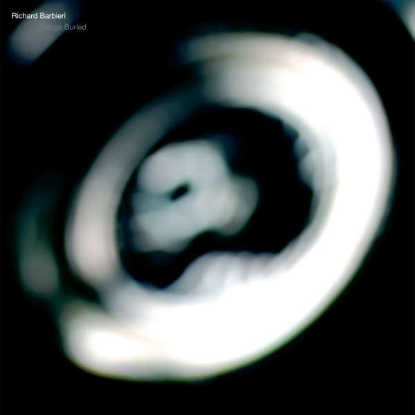 Richard Barbieri – Things Buried, pochette