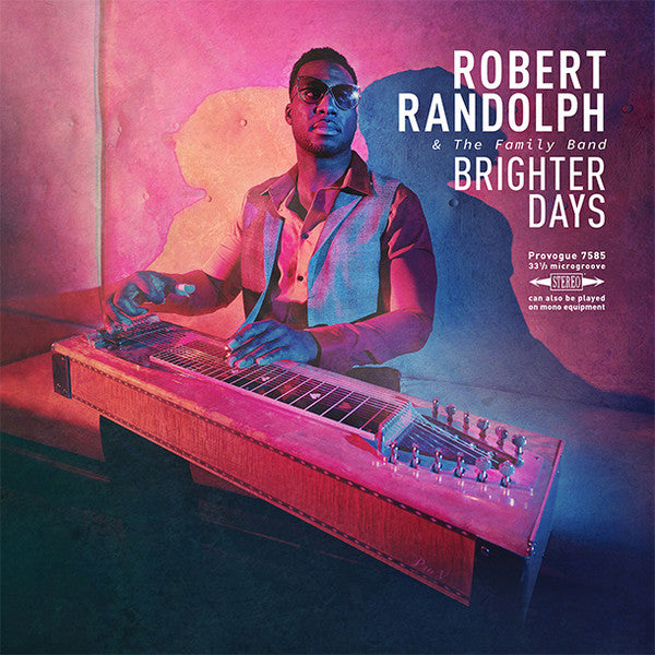 Robert Randolph & The Family Band – Brighter Days, pochette
