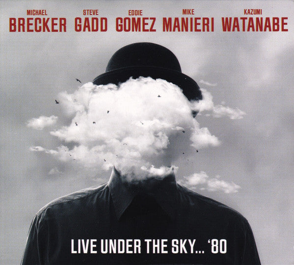Michael Brecker, Steve Gadd, Eddie Gomez, Mike Mainieri, Kazumi Watanabe – Live Under The Sky... &