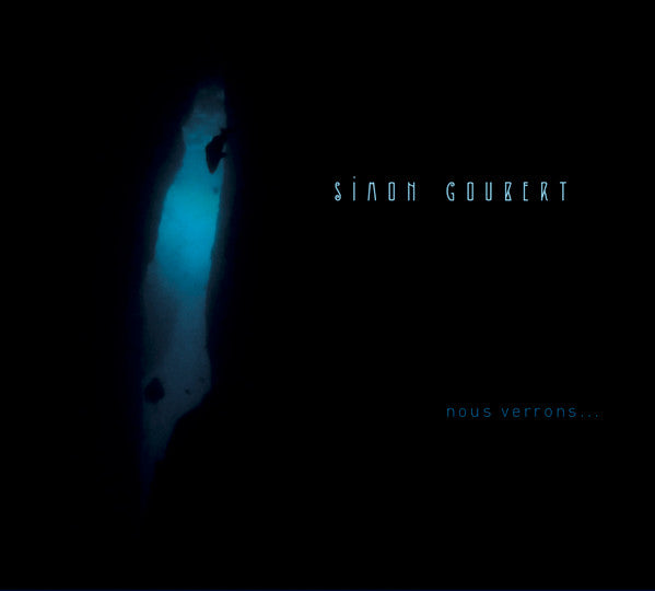 Simon Goubert – Nous Verrons..., pochette