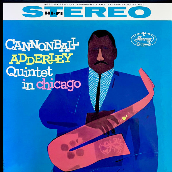 Cannonball Adderley Quintet – Cannonball Adderley Quintet In Chicago
