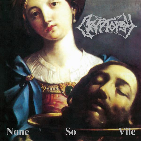 Cryptopsy – None So Vile, pochette