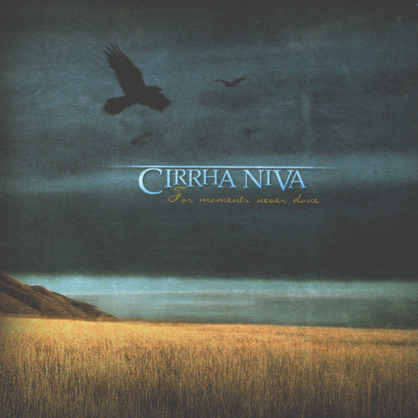 Cirrha Niva – For Moments Never Done, pochette