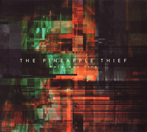 The Pineapple Thief – Hold Our Fire, pochette