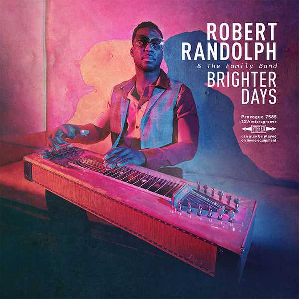 Robert Randolph &amp; The Family Band – Brighter Days, pochette