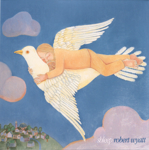 Robert Wyatt – Shleep, pochette