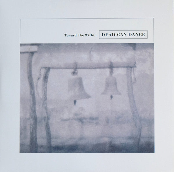 Dead Can Dance – Toward The Within, pochette