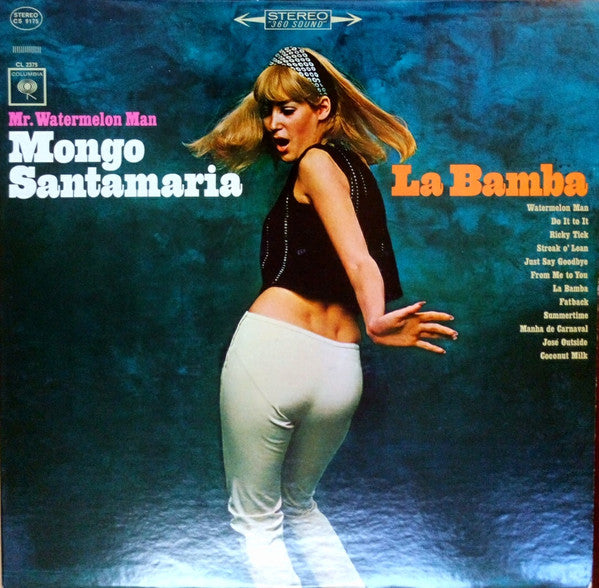 Mr. Watermelon Man Mongo Santamaria – La Bamba, pochette