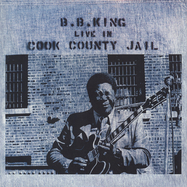 B.B. King – Live In Cook County Jail, pochette