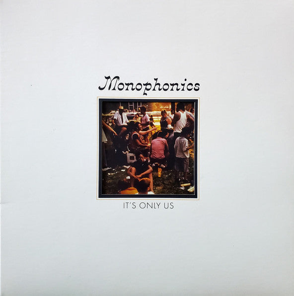 Monophonics – It's Only Us, pochette
