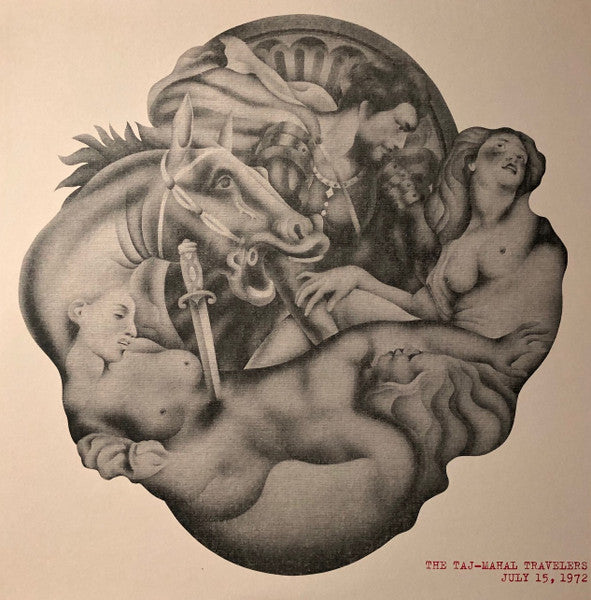 The Taj-Mahal Travelers – July 15, 1972, pochette