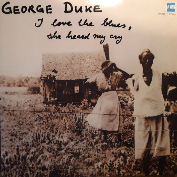 George Duke – I Love The Blues, She Heard My Cry, pochette