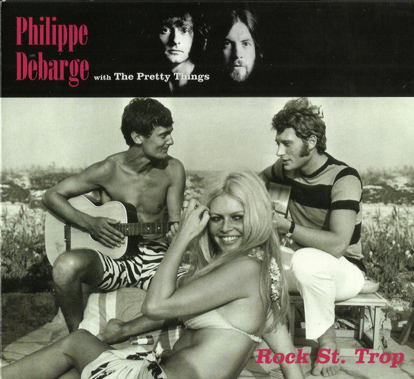 Philippe Debarge With The Pretty Things – Rock St. Trop, pochette