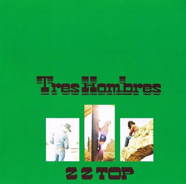 ZZ Top – Tres Hombres, pochette