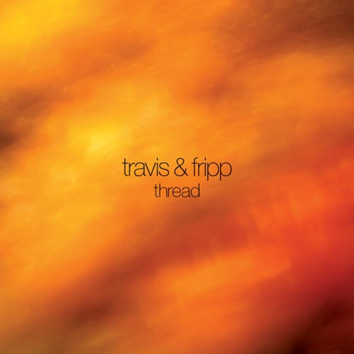 Travis & Fripp – Thread, pochette