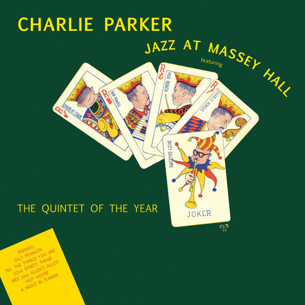 Charlie Parker Featuring Dizzy Gillespie, Bud Powell, Charles Mingus, Max Roach – Jazz At Massey Hall, pochette
