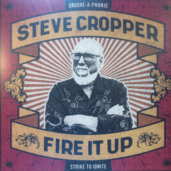 Steve Cropper – Fire It Up, pochette