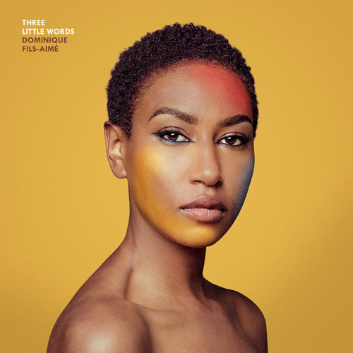 Dominique Fils-Aimé – Three Little Words, pochette