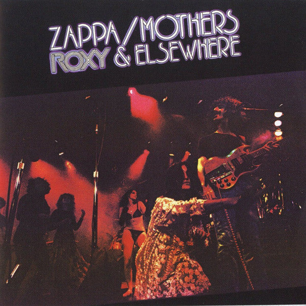 Zappa / Mothers – Roxy & Elsewhere, pochette