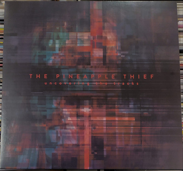 The Pineapple Thief – Uncovering The Tracks, pochette