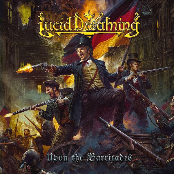 Lucid Dreaming – Upon The Barricades CD, Album