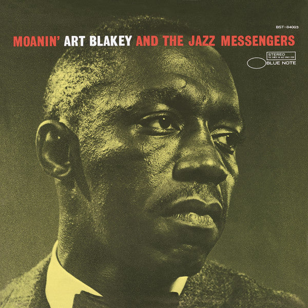 Art Blakey &amp; The Jazz Messengers – Moanin&