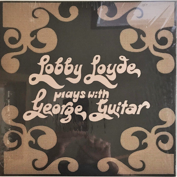 Lobby Loyde – Plays With George Guitar, pochette