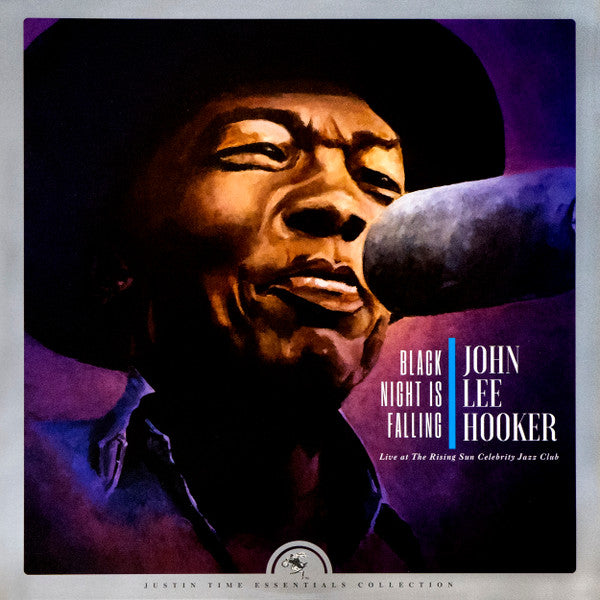 John Lee Hooker – Black Night Is Falling (Live At The Rising Sun Celebrity Jazz Club), pochette