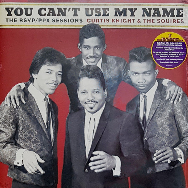Curtis Knight & The Squires – You Can't Use My Name: The RSVP / PPX Sessions, pochette